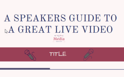 Speakers Guide to a Great Live Video