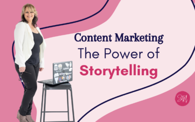 Mastering Content Marketing: The Power of Storytelling